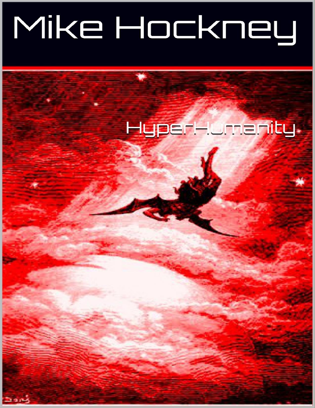 HyperHumanity (The God Series Book 11) by Mike Hockney