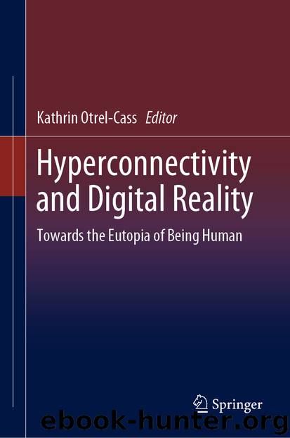 Hyperconnectivity and Digital Reality by Kathrin Otrel-Cass