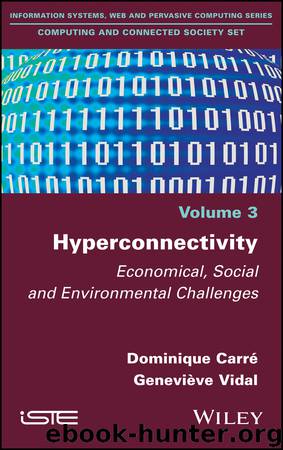 Hyperconnectivity by Carré Dominique; Vidal Geneviève; & Geneviève Vidal