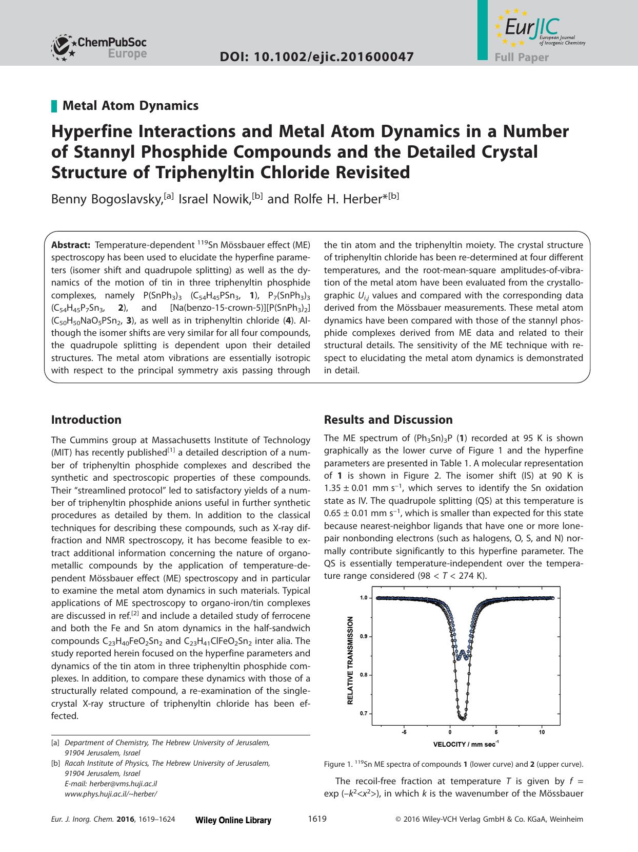 Hyperfine Interactions and Metal Atom Dynamics in a Number of Stannyl Phosphide Compounds and the Detailed Crystal Structure of Triphenyltin Chloride Revisited by Unknown