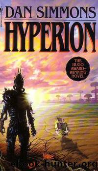 Hyperion 1: Hyperion by Dan Simmons