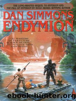 Hyperion Cantos #03 - Endymion by Dan Simmons