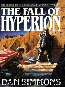 Hyperion Cantos [02] - The Fall of Hyperion by Dan Simmons