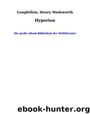 Hyperion by Longfellow Henry Wadsworth