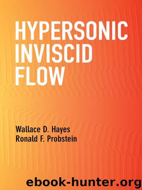 Hypersonic Inviscid Flow by Wallace D. Hayes Ronald F. Probstein & Ronald F. Probstein