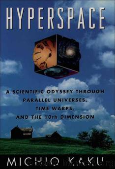Hyperspace by Michio Kaku & Robert O'Keefe
