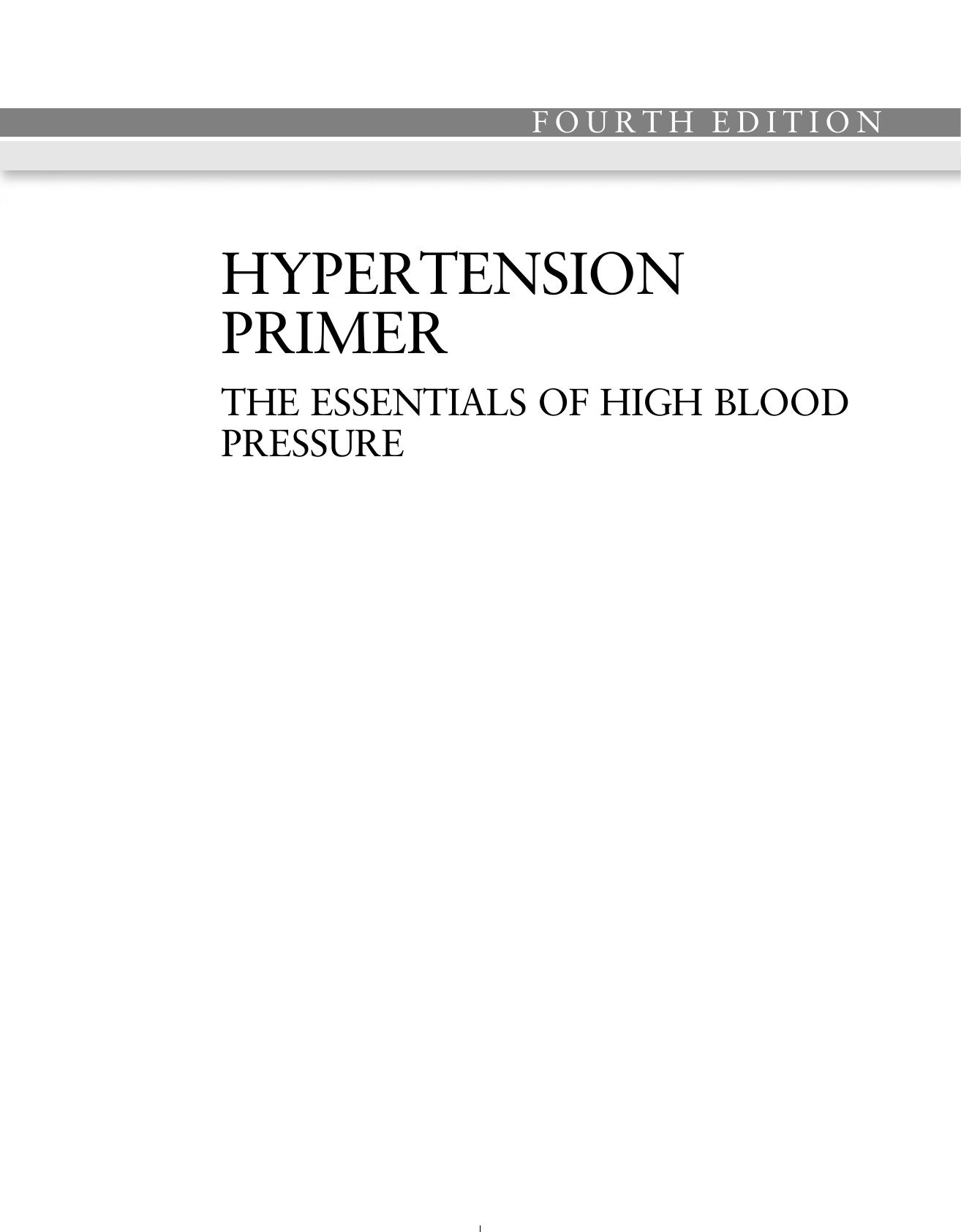 Hypertension Primer: The Essentials of High Blood Pressure: Basic Science, Population Science, and Clinical Management by Joseph L Izzo Domenic Sica Henry R Black