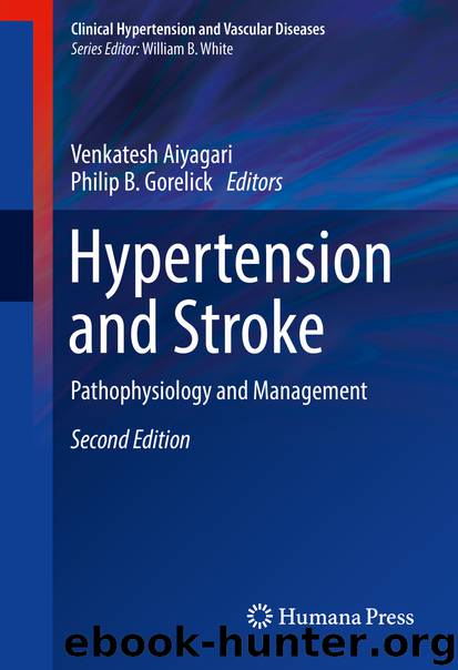 Hypertension and Stroke by Venkatesh Aiyagari & Philip B. Gorelick