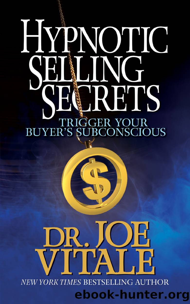 Hypnotic Selling Secrets by Joe Vitale