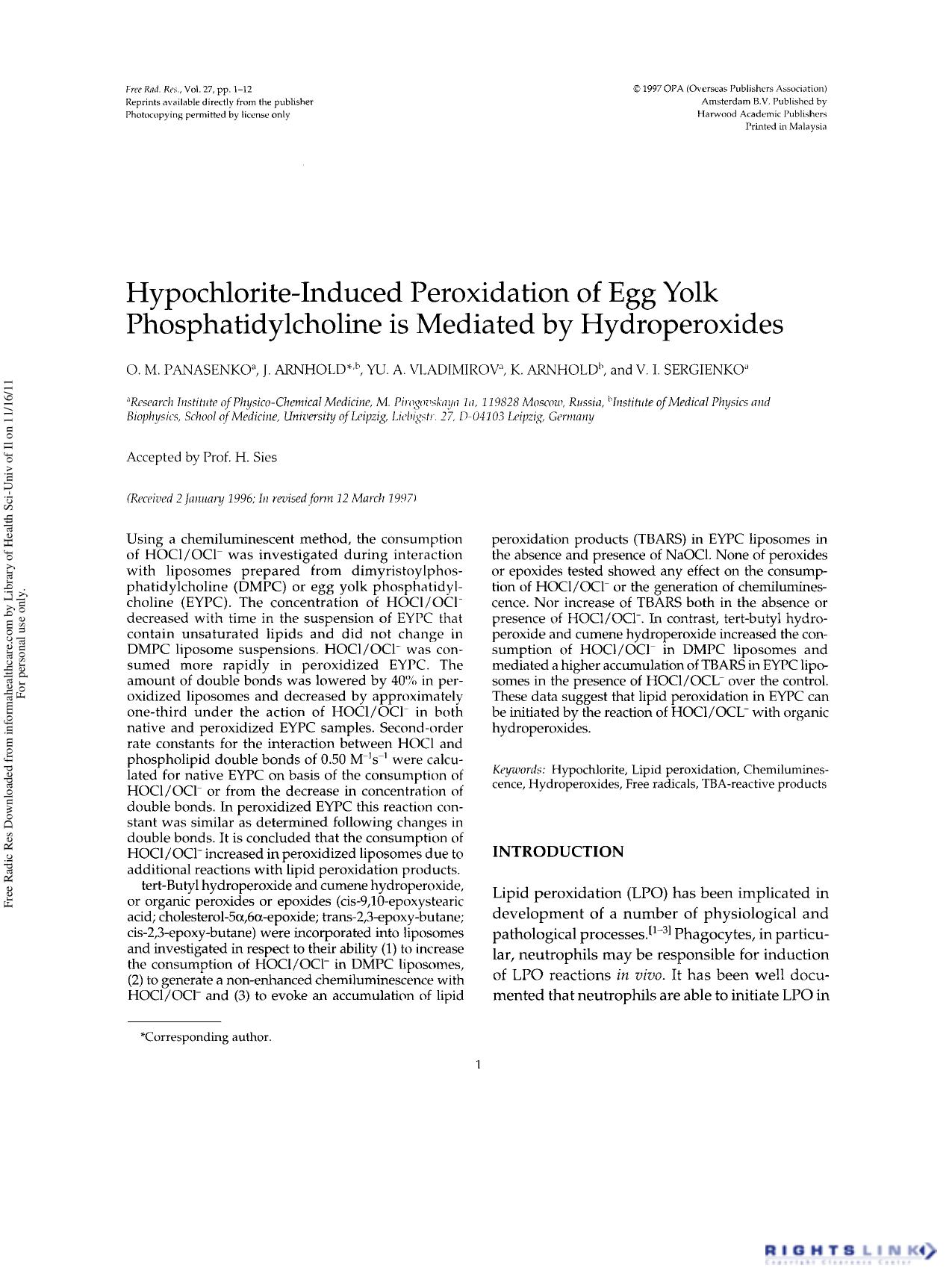 Hypochlorite-Induced Peroxidation of Egg Yolk Phosphatidylcholine is Mediated by Hydroperoxides by O. M. Panasenko1 J. Arnhold2† Yu. A. Viadimirov1 K. Arnhold2 & V. I. Sergienko1