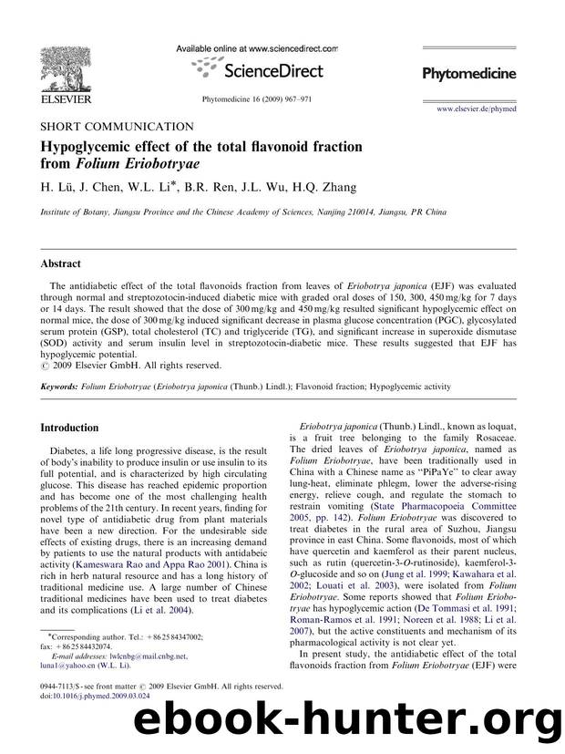 Hypoglycemic effect of the total flavonoid fraction from Folium Eriobotryae by H. Lü; J. Chen; W.L. Li; B.R. Ren; J.L. Wu; H.Q. Zhang