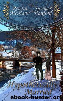 Hypothetically Married by Renata McMann & Summer Hanford