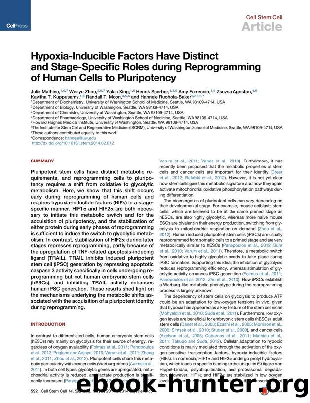 Hypoxia-Inducible Factors Have Distinct and Stage-Specific Roles during Reprogramming of Human Cells to Pluripotency by unknow