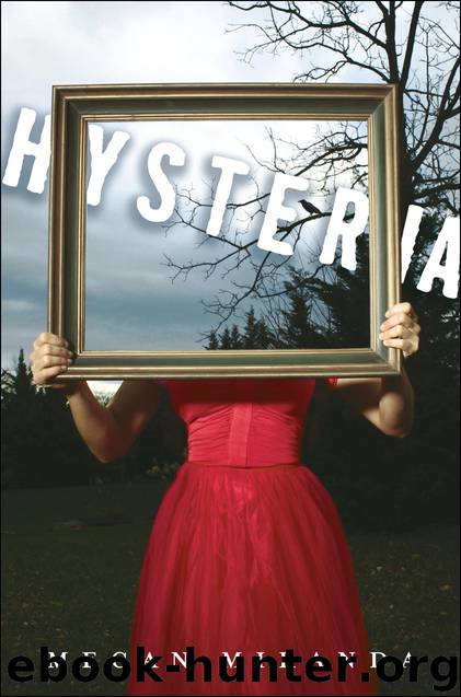 Hysteria by Megan Miranda