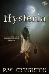 Hysteria by P. W. Creighton