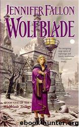 Hythrun #01 - Wolfblade by Jennifer Fallon