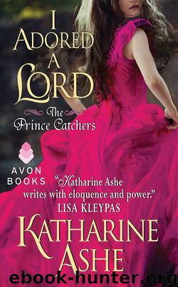 I Adored a Lord by Katharine Ashe