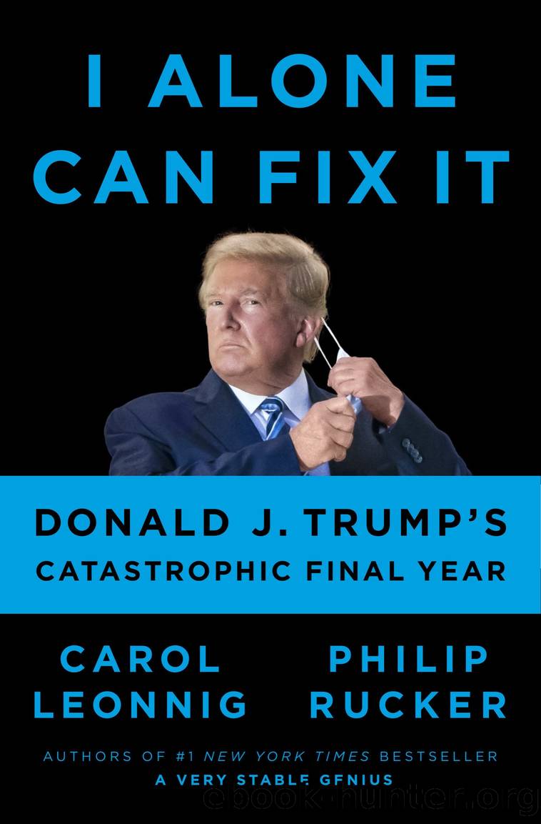I Alone Can Fix It by Carol Leonnig;Philip Rucker; & Philip Rucker