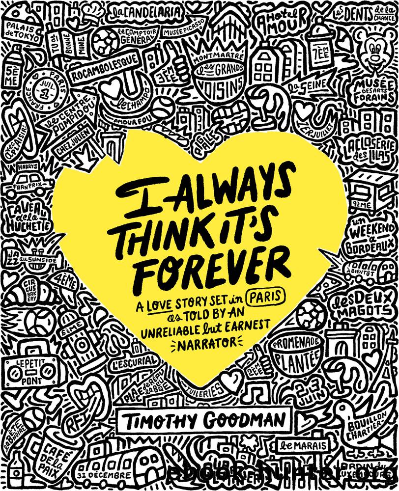 I Always Think It's Forever by Timothy Goodman