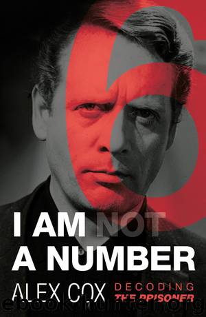 I Am (Not) A Number by Alex Cox