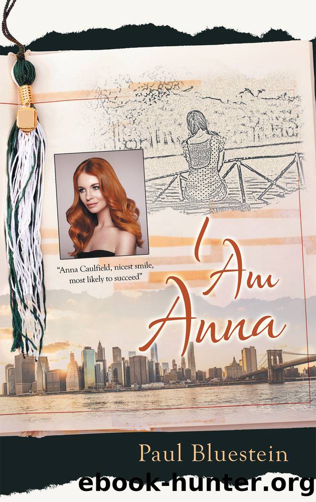 I Am Anna by Paul Bluestein