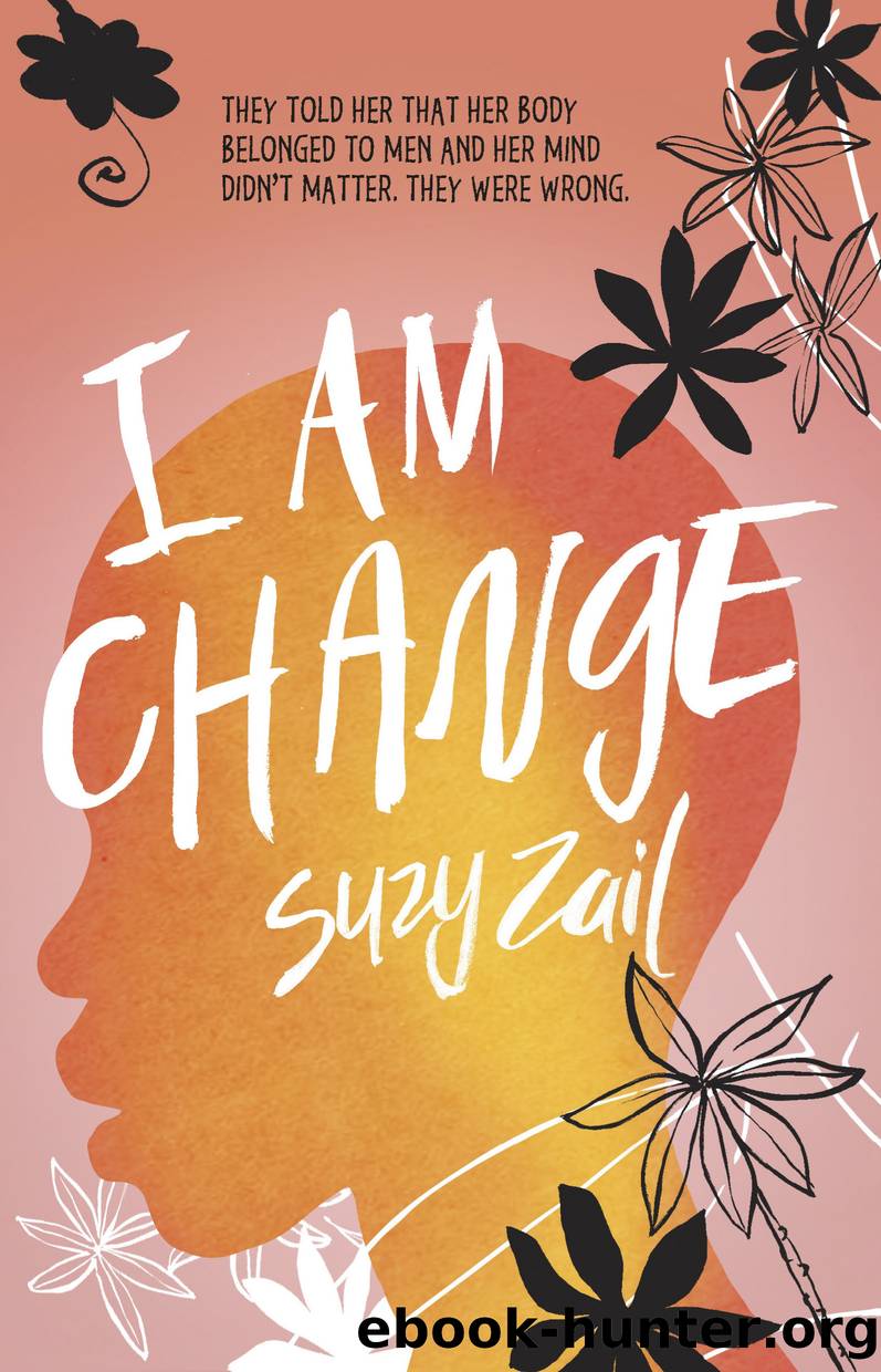 I Am Change by Suzy Zail