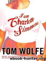 I Am Charlotte Simmons (2004) by Wolfe Tom