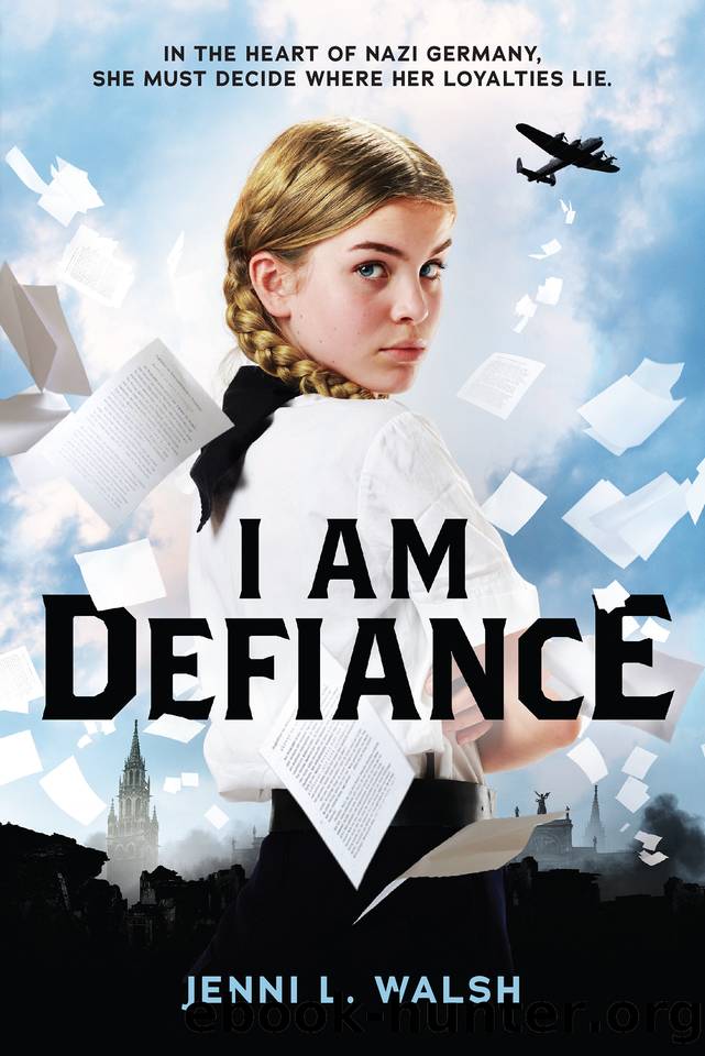 I Am Defiance by Jenni L. Walsh