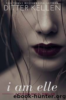 I Am Elle by Ditter Kellen