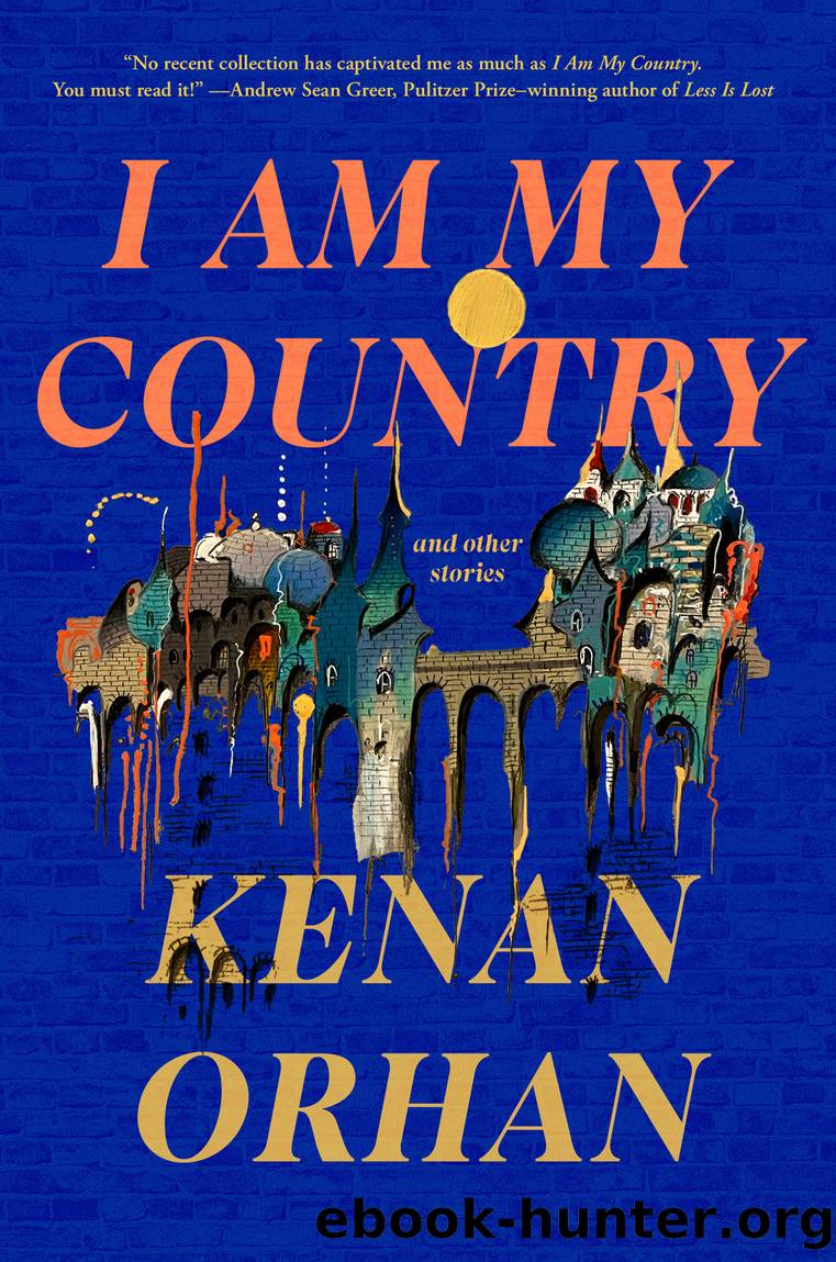 I Am My Country by Kenan Orhan