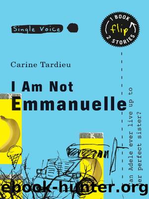 I Am Not Emmanuelle by Carine Tardieu