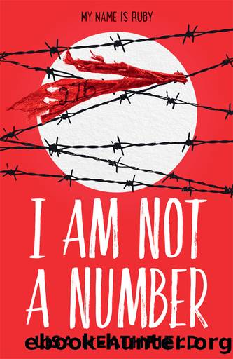 I Am Not a Number by Lisa Heathfield
