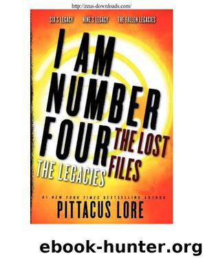 I Am Number Four: The Lost Files: The Legacies by Pittacus Lore