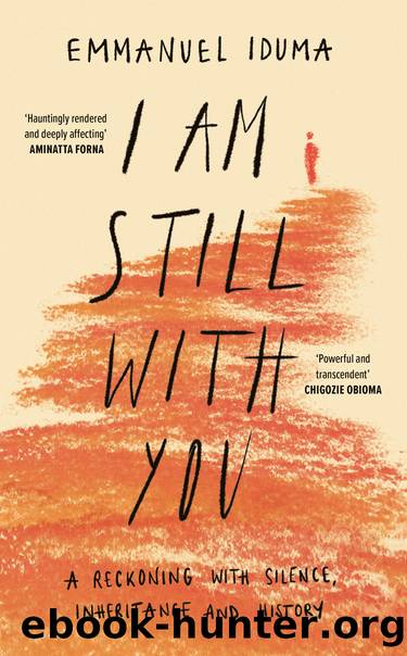 I Am Still With You by Emmanuel Iduma
