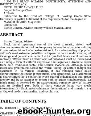 I Am The Black Wizards: Multiplicity, Mysticicsm And Identity In Black Metal Music And Culture (2008) by Benjamin Hedge Olson