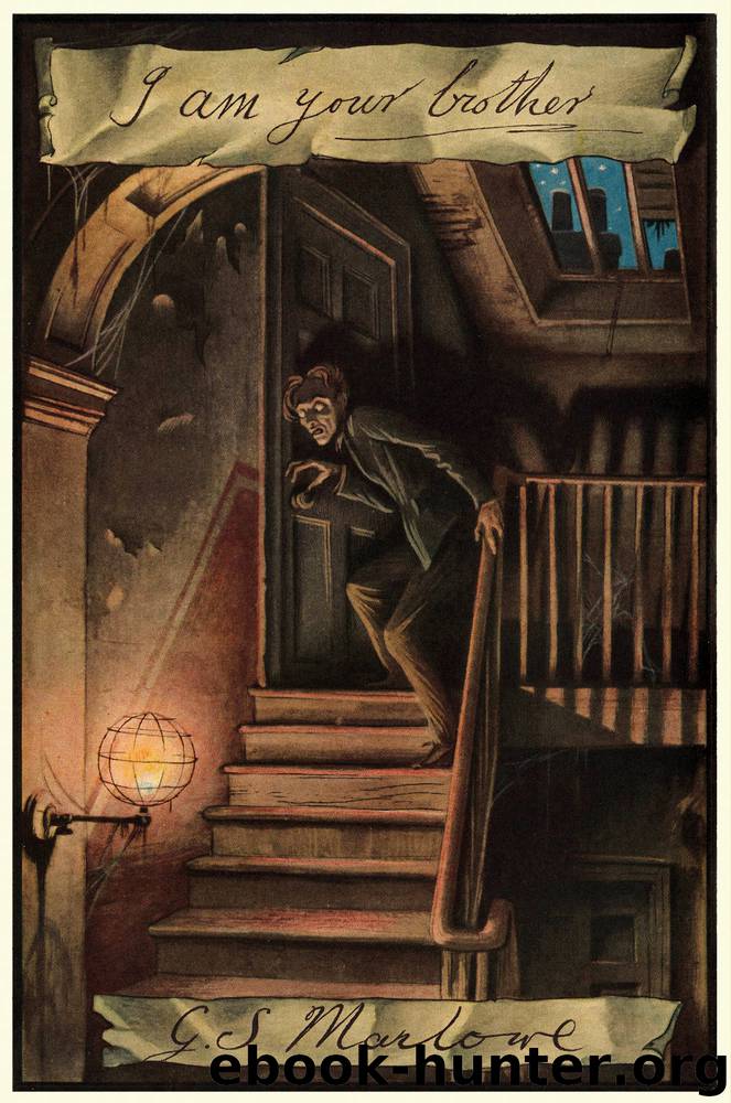 I Am Your Brother by G. S. Marlowe