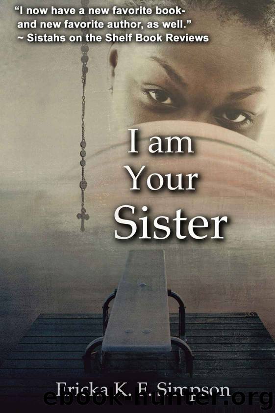 I Am Your Sister: (Reprinted Edition) by Ericka K.F. Simpson