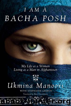 I Am a Bacha Posh by Ukmina Manoori