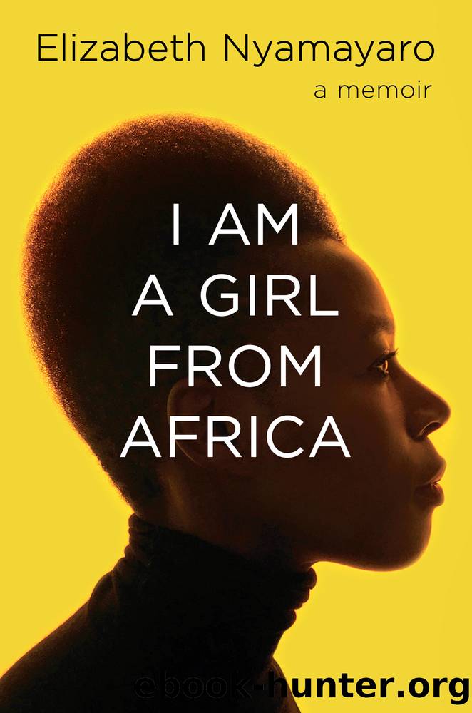 I Am a Girl From Africa by Elizabeth Nyamayaro