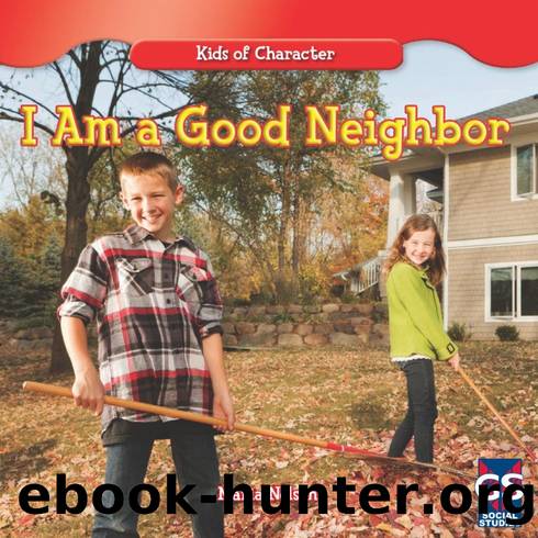 I Am a Good Neighbor by Marla Nelson