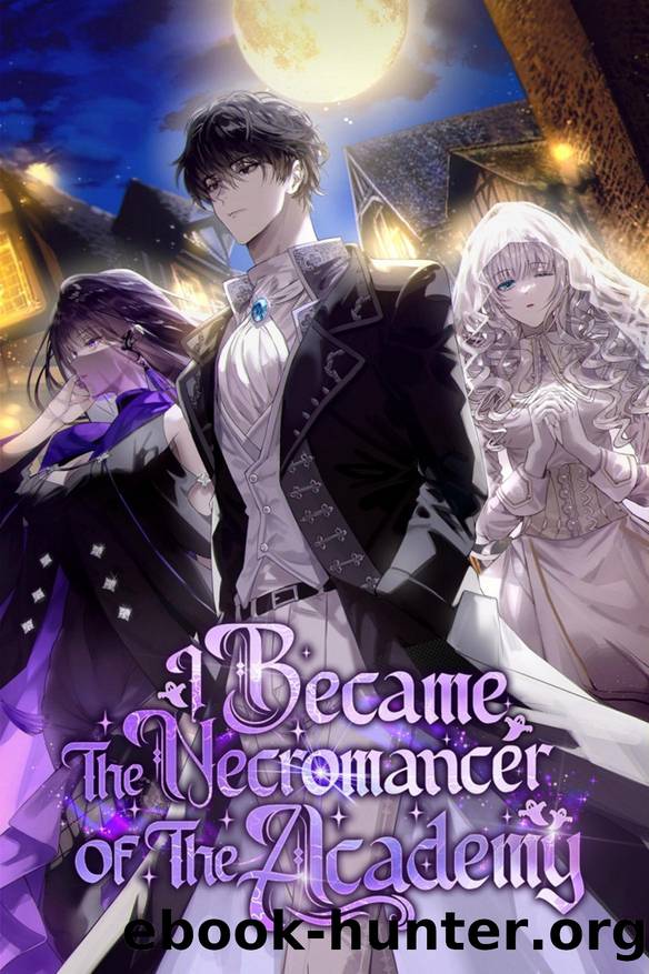 I Became The Necromancer Of The Academy 05 by traitorAIZEN