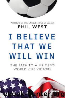 I Believe That We Will Win by Phil West