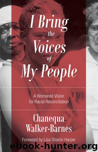 I Bring the Voices of My People by Chanequa Walker-Barnes