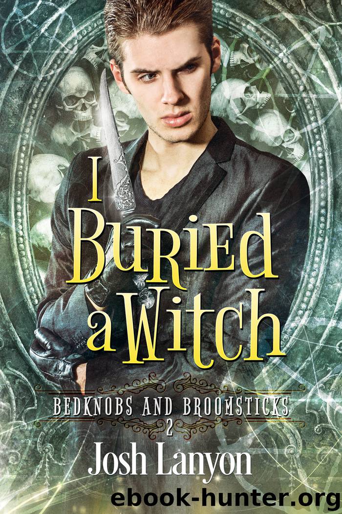 I Buried a Witch by Josh Lanyon
