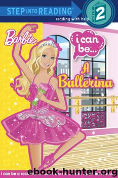 I Can Be a Ballerina (Barbie) by Christy Webster