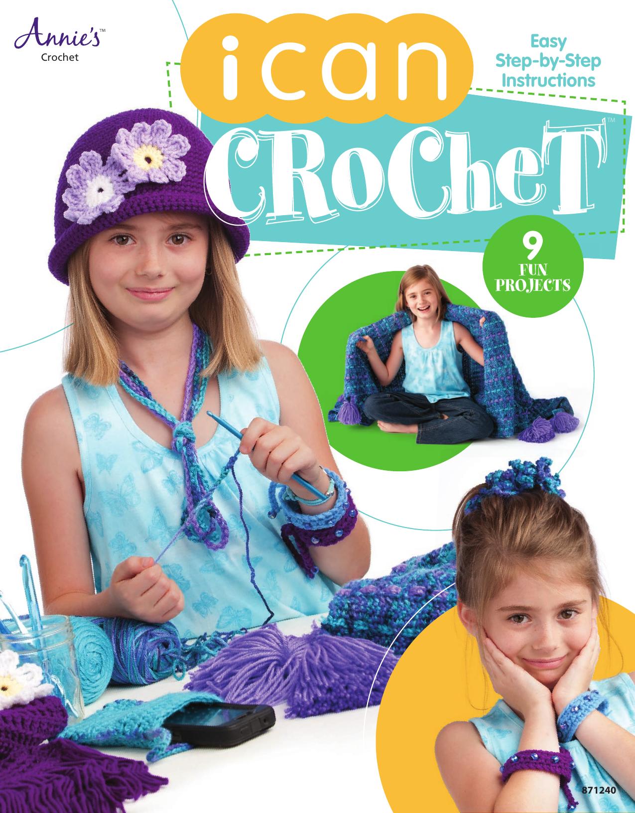 I Can Crochet by Annie's