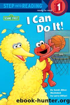 I Can Do It! by Sarah Albee