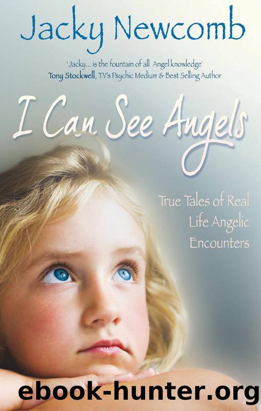I Can See Angels by Jacky Newcomb