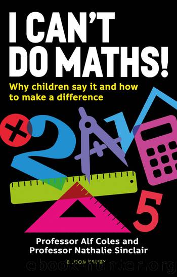 I Can't Do Maths! by Professor Alf Coles