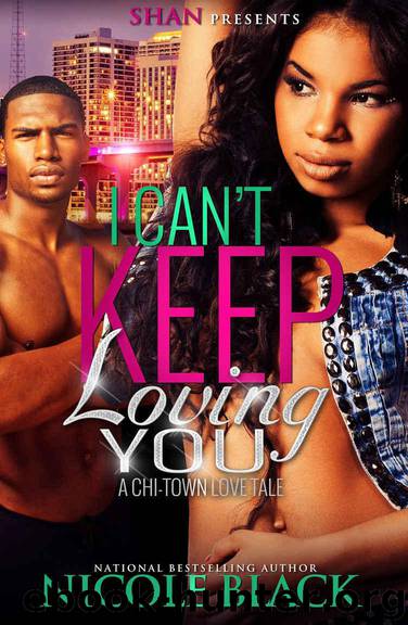 I Can't Keep Loving You by Black Nicole